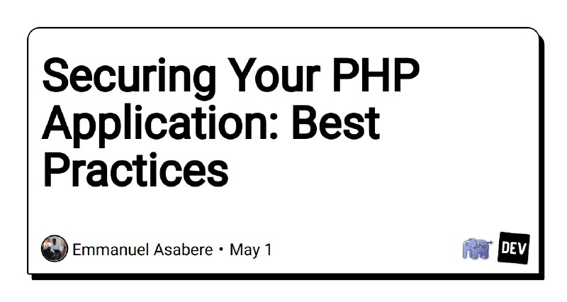 Защита вашего PHP-приложения: лучшие практики